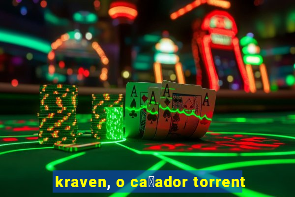 kraven, o ca莽ador torrent